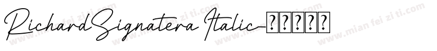 RichardSignatera Italic字体转换